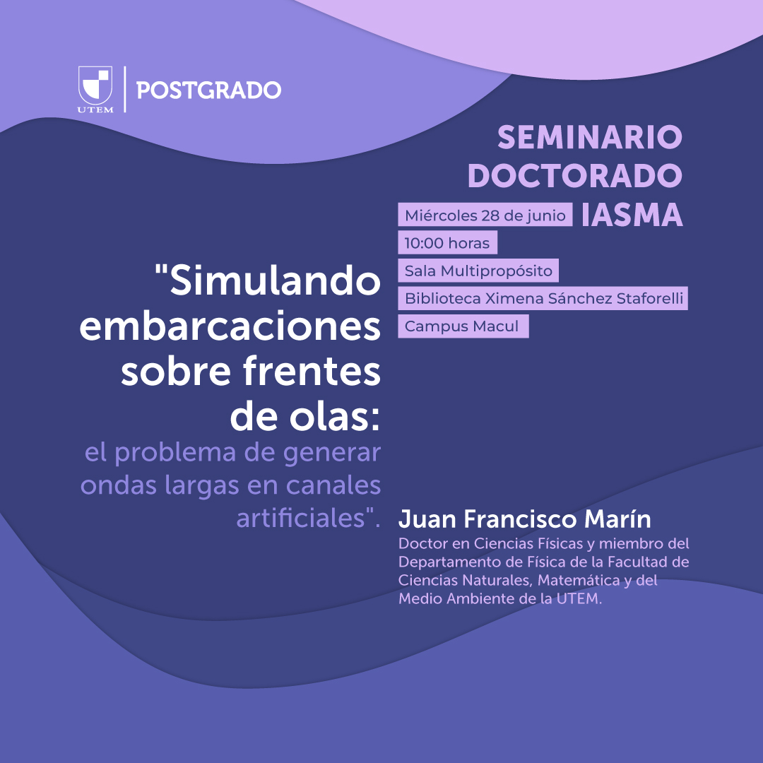 Seminario “Simulando embarcaciones sobre frentes de olas: el problema de generar ondas largas en canales artificiales”