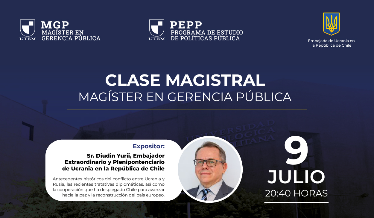 Charla Magistral Sr. Diudin Yurii, Embajador Extraordinario y Plenipotenciario de Ucrania en la República de Chile