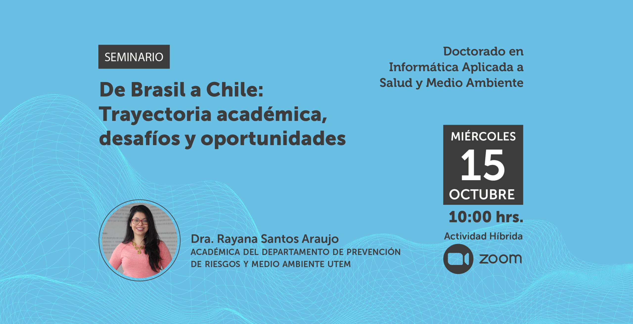 Seminario “De Brasil a Chile: Trayectoria académica, desafíos y oportunidades”